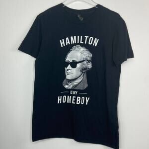 Hamilton Is My Homeboy Graphic Tee Sz M
